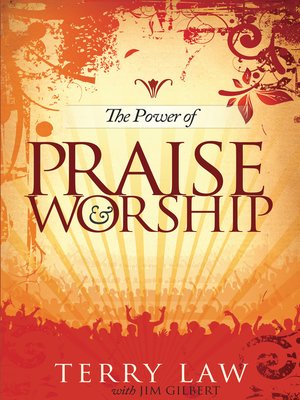 cover image of The Power of Praise and Worship